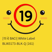[미국 BACI] White Label BLW3173-BLK-Q (161)